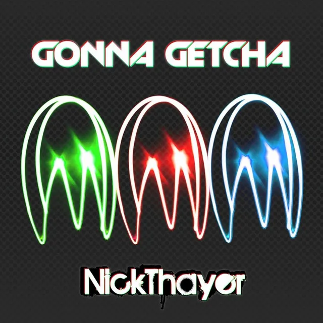 Gonna Getcha - Black Noise Mix