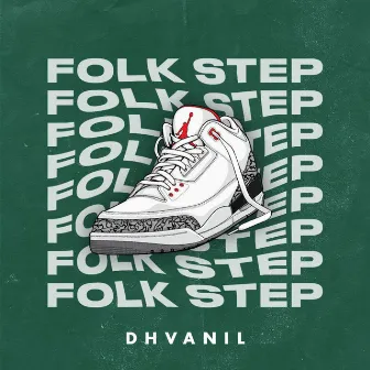 Folkstep by Dhvanil