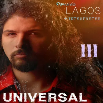 Universal, Vol. 3 by Osvaldo Lagos