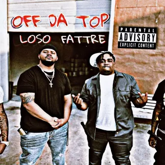 Off Da Top by FatTre