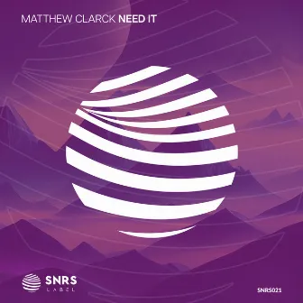 Need It by Matthew Clarck