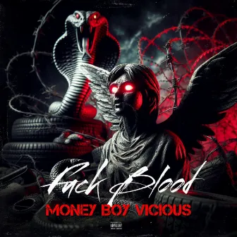 Fuck Blood by Money Boy Vicious