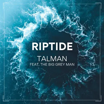 Riptide by Talman