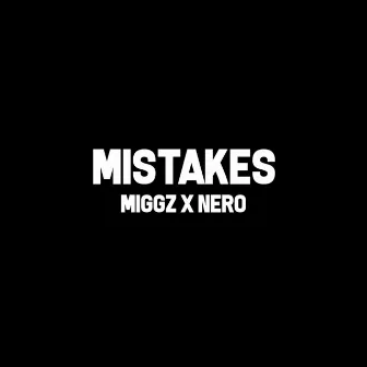 Mistakes by Miggz