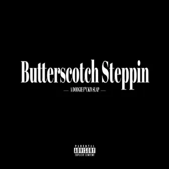 Butterscotch Steppin by DODGIE