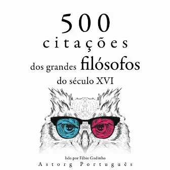 500 citações de grandes filósofos do século 16 (Recolha as melhores citações) by Nicolo Machiavelli