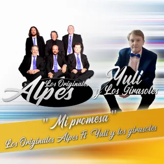 Mi Promesa by Los Originales Alpes