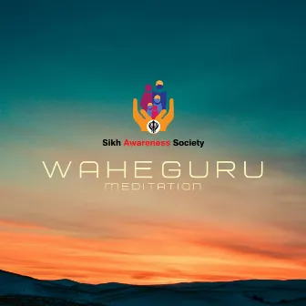 Waheguru Meditation by Sikh Awareness Society