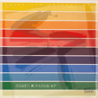 Stein & Paste EP by SP