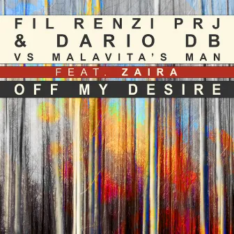 Off My Desire by Fil Renzi Prj