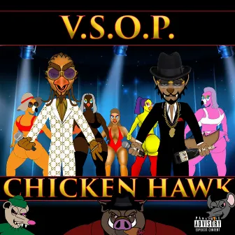 Chicken Hawk by V.S.O.P.