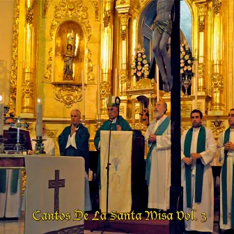 Cantos de la Santa Misa, Vol. 3 by Ministerio Nuestra Señora De La Merced