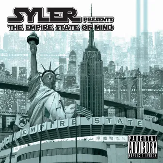 Syler Presents the Empire State of Mind by Syler