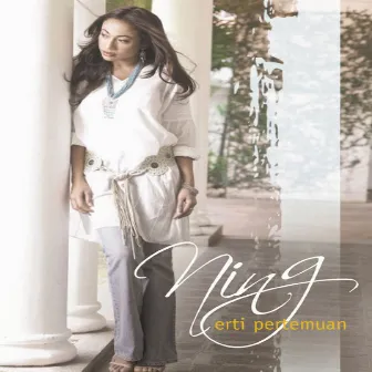 Erti Pertemuan (Limited Edition) by Ning Baizura