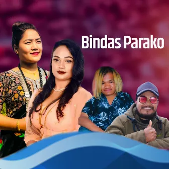 Bindas Parako by Dhoj Magar