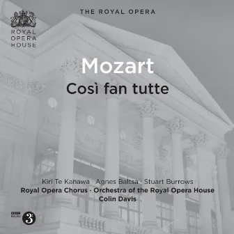 Mozart: Così fan tutte, K. 588 (Live) by Royal Opera Chorus