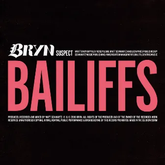 Bailiffs by BRYN