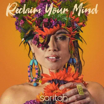 Reclaim Your Mind by Saritah