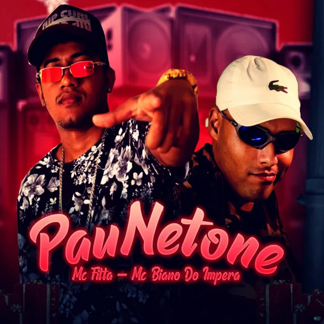 PauNetone (feat. MC Biano do Impéra)