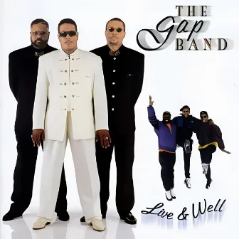 Live & Well by The Gap Band