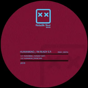 Im Ready EP by Humankind