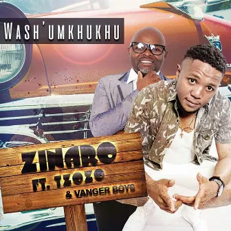 Wash'umkhukhu by Zinaro