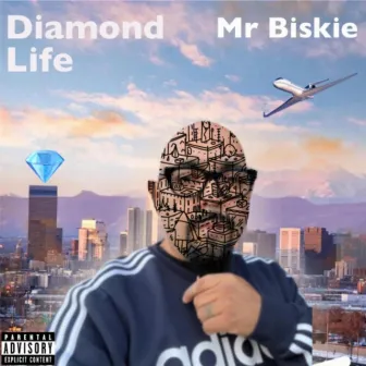 Diamon Life by Mr. Biskie