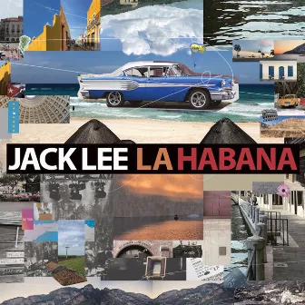 La Habana by Jack Lee