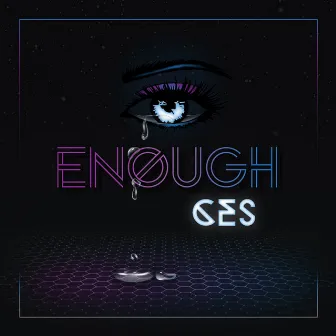 Enough by Ces