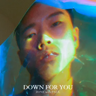 Down for you by Zone