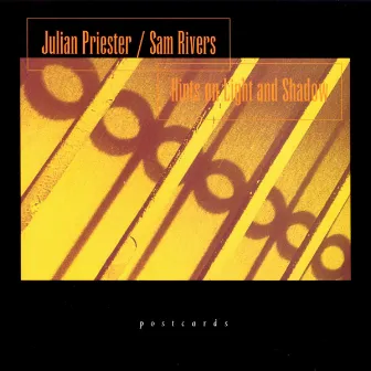 Hints On Light and Shadow by Julian Priester