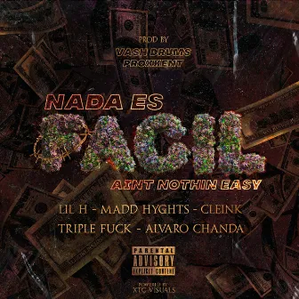 Nada Es Facil by Madd Hyghts