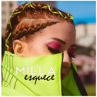 Esquece by Milla