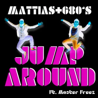 Jump Around by Master Freez