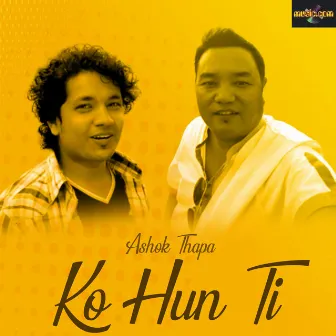 Ko Hun Ti by Ashok Thapa