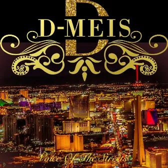 Voice of the Streets by D-Meis