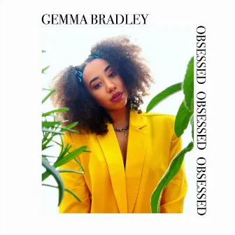 Obsessed by Gemma Bradley