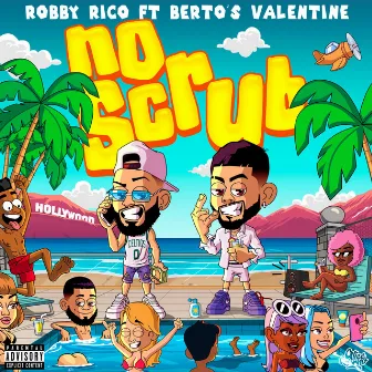 No Scrub by Robby Rico