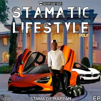 STAMATIC LIFESTYLE, Vol. 2 by Stama De Rappah