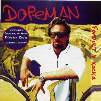 Fordult a kocka by Dopeman