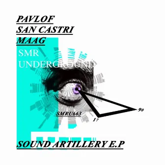 Sound Artillery E.P by SAN CASTRI