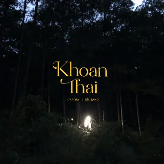 Khoan Thai by DABOTA