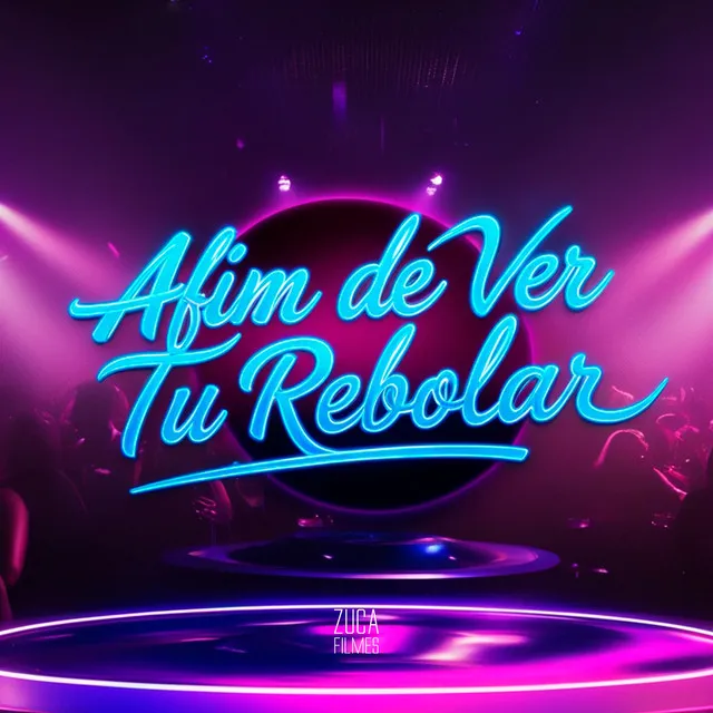 Afim de Ver Tu Rebolar