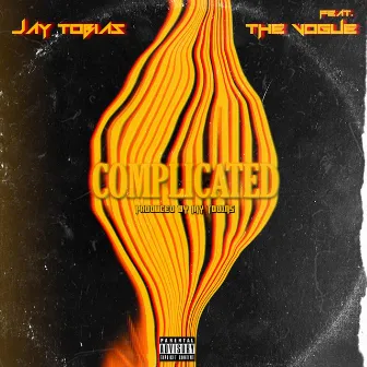 Complicated by Jay Tobias