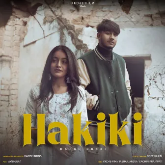 Hakiki by Harsh Nussi