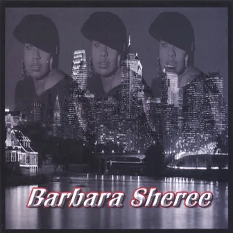 Barbara Sheree by Barbara Sheree