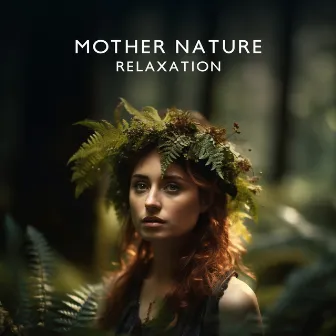 Mother Nature Relaxation – Best Green Noise, Animal Sounds, Deep Forest Quietness To Unwind by Nature And Noise