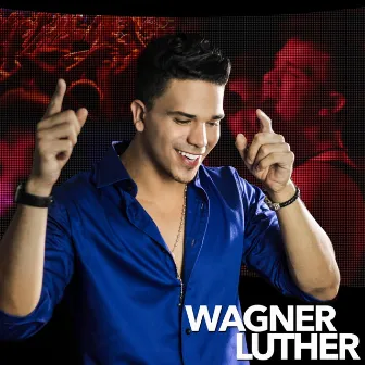 Você É Tudo by Wagner Luther