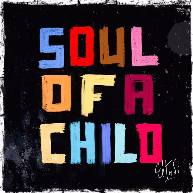 Soul of a Child