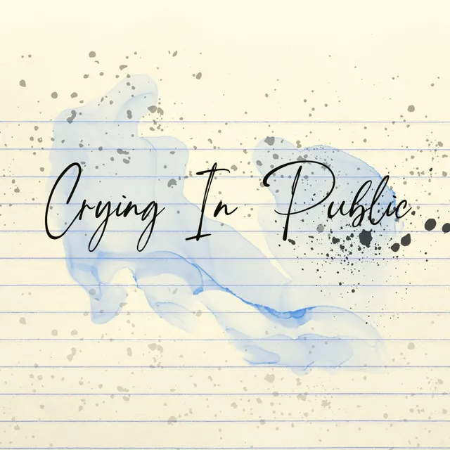 Crying In Public - Demo